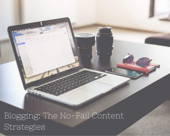 No-Fail Content Strategies For a Blog